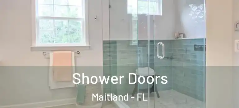  Shower Doors Maitland - FL